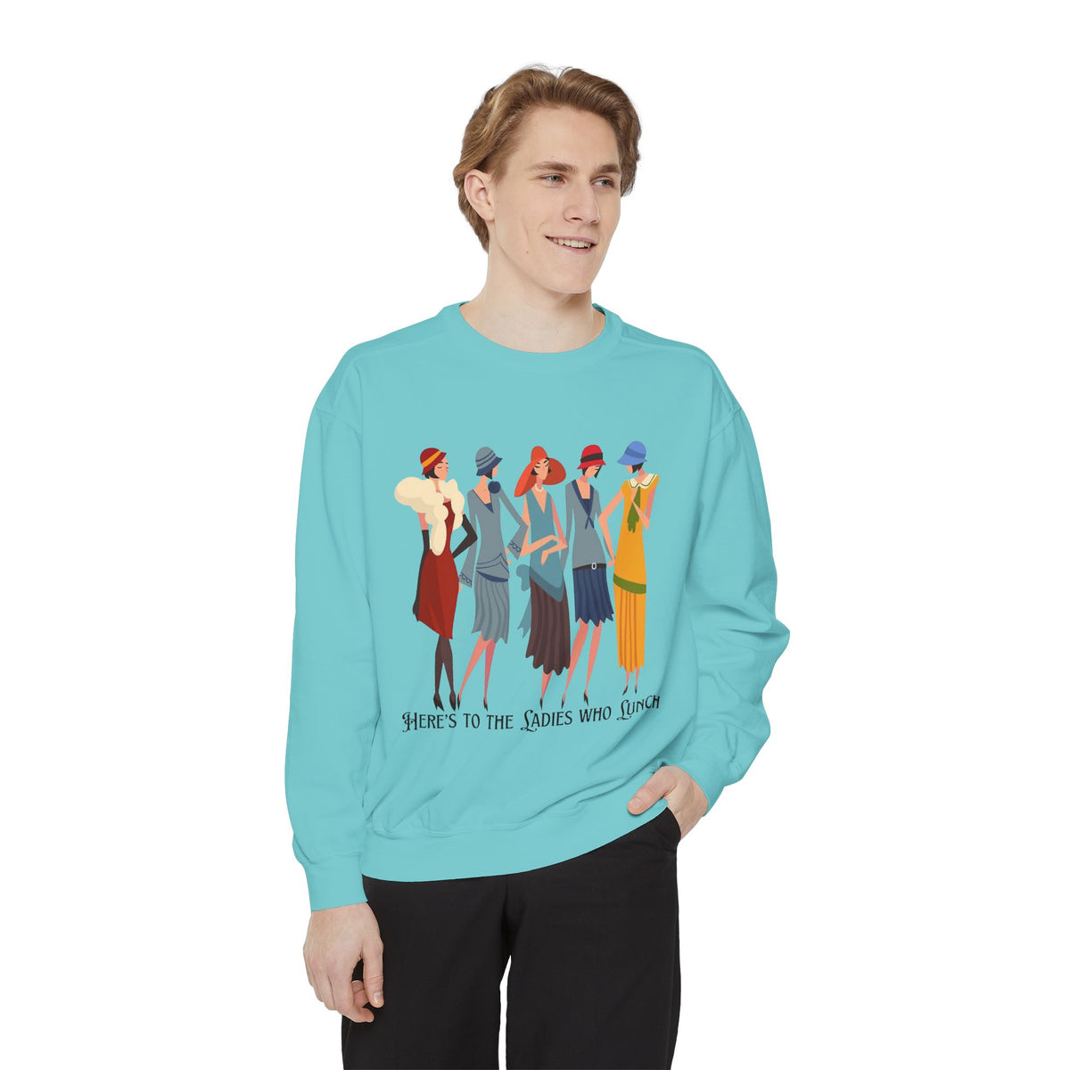 Vintage Flapper Ladies Sweatshirt – "Here's to the Ladies Who Lunch"