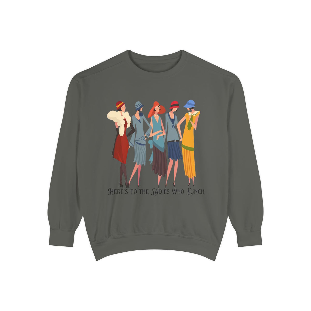 Vintage Flapper Ladies Sweatshirt – "Here's to the Ladies Who Lunch"