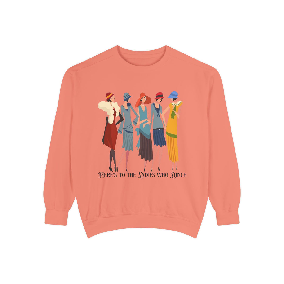 Vintage Flapper Ladies Sweatshirt – "Here's to the Ladies Who Lunch"