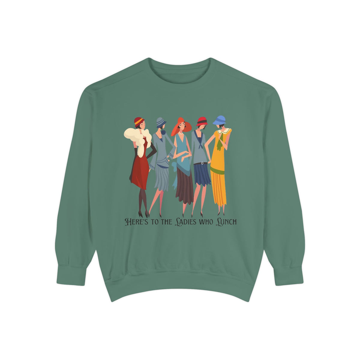 Vintage Flapper Ladies Sweatshirt – "Here's to the Ladies Who Lunch"