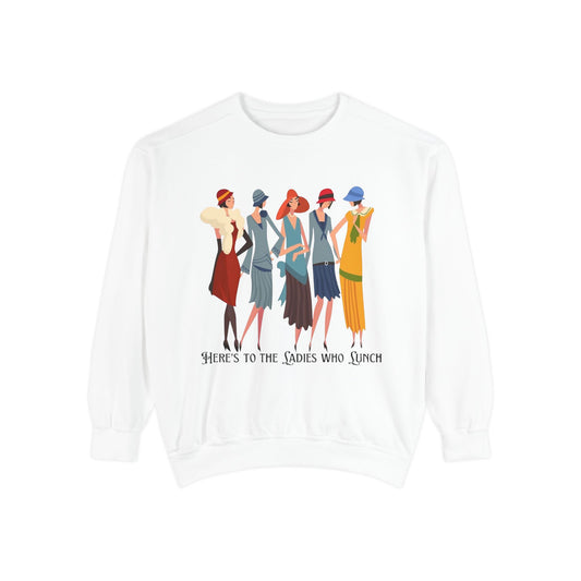 Vintage Flapper Ladies Sweatshirt – "Here's to the Ladies Who Lunch"