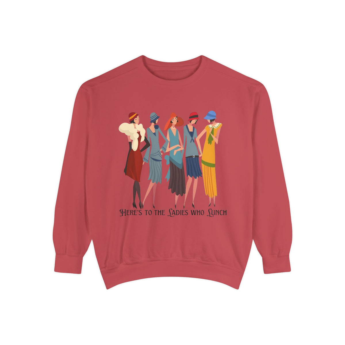 Vintage Flapper Ladies Sweatshirt – "Here's to the Ladies Who Lunch"